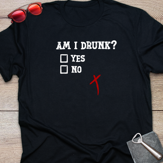 Am I Drunk